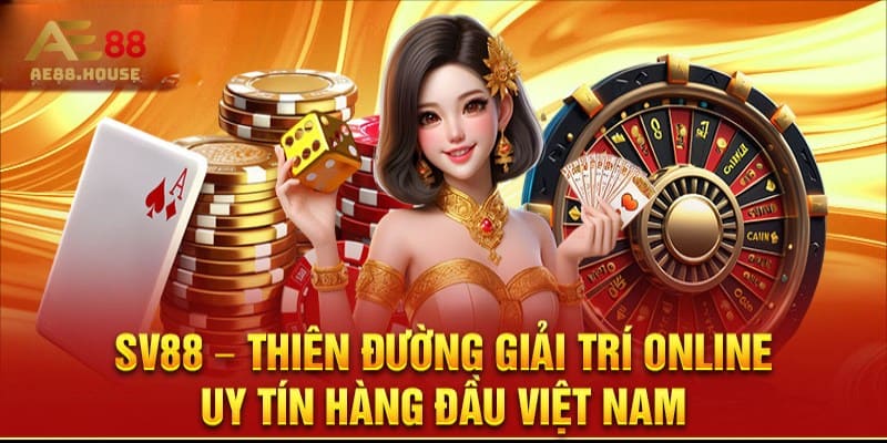 SV88 - Khám Phá Nền Tảng Giải Trí và Cờ Bạc Đỉnh Cao 2 dac diem noi bat sv88